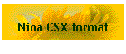 Nina CSX format