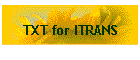 TXT for ITRANS