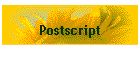 Postscript