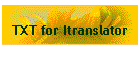 TXT for Itranslator