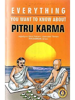 Everything You Want to Know about Pitru Karma.